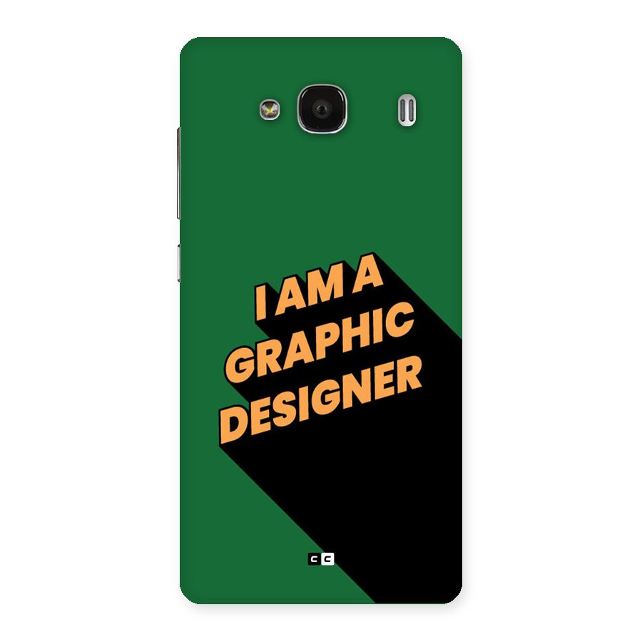 The Graphic Designer Back Case for Redmi 2 Prime