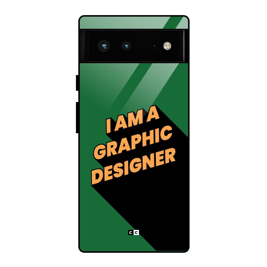 The Graphic Designer Glass Back Case for Google Pixel 6