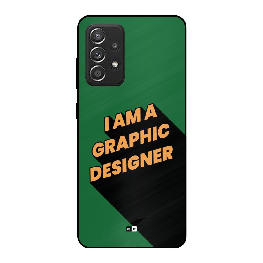 The Graphic Designer Metal Back Case for Galaxy A52