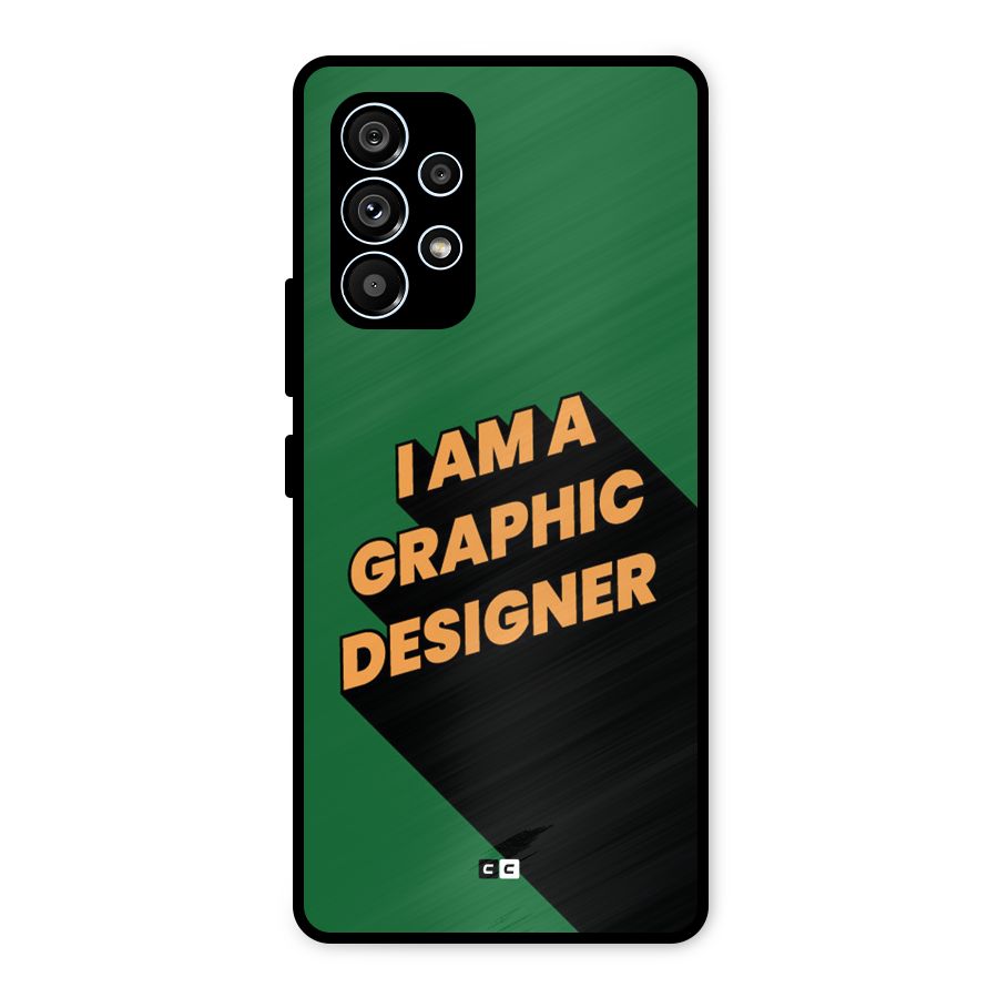 The Graphic Designer Metal Back Case for Galaxy A53 5G