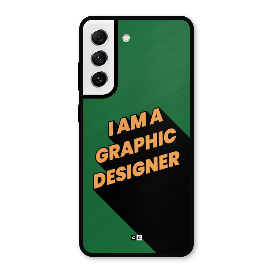 The Graphic Designer Metal Back Case for Galaxy S21 FE 5G
