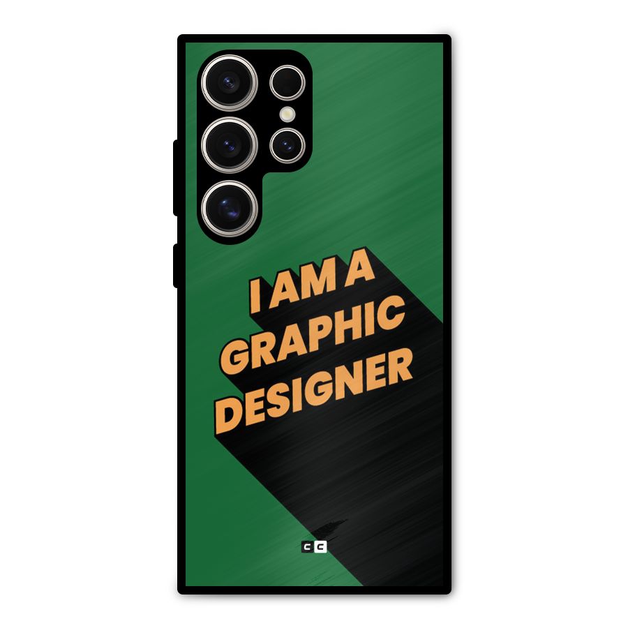 The Graphic Designer Metal Back Case for Galaxy S24 Ultra