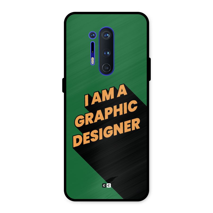 The Graphic Designer Metal Back Case for OnePlus 8 Pro