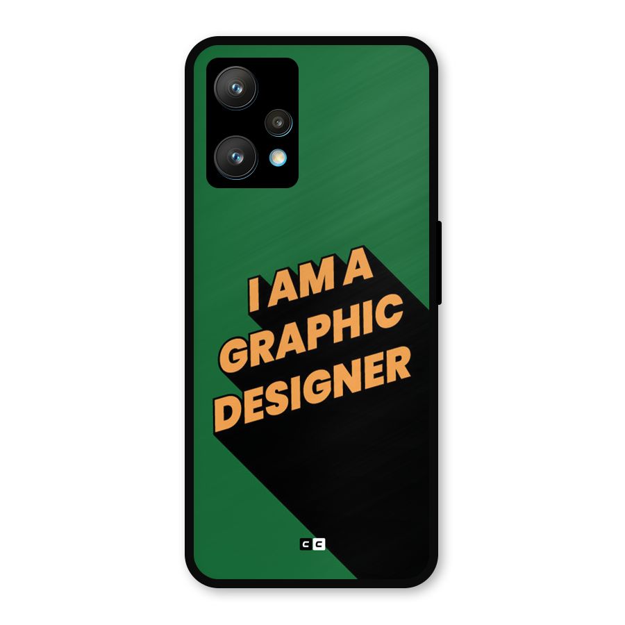 The Graphic Designer Metal Back Case for Realme 9