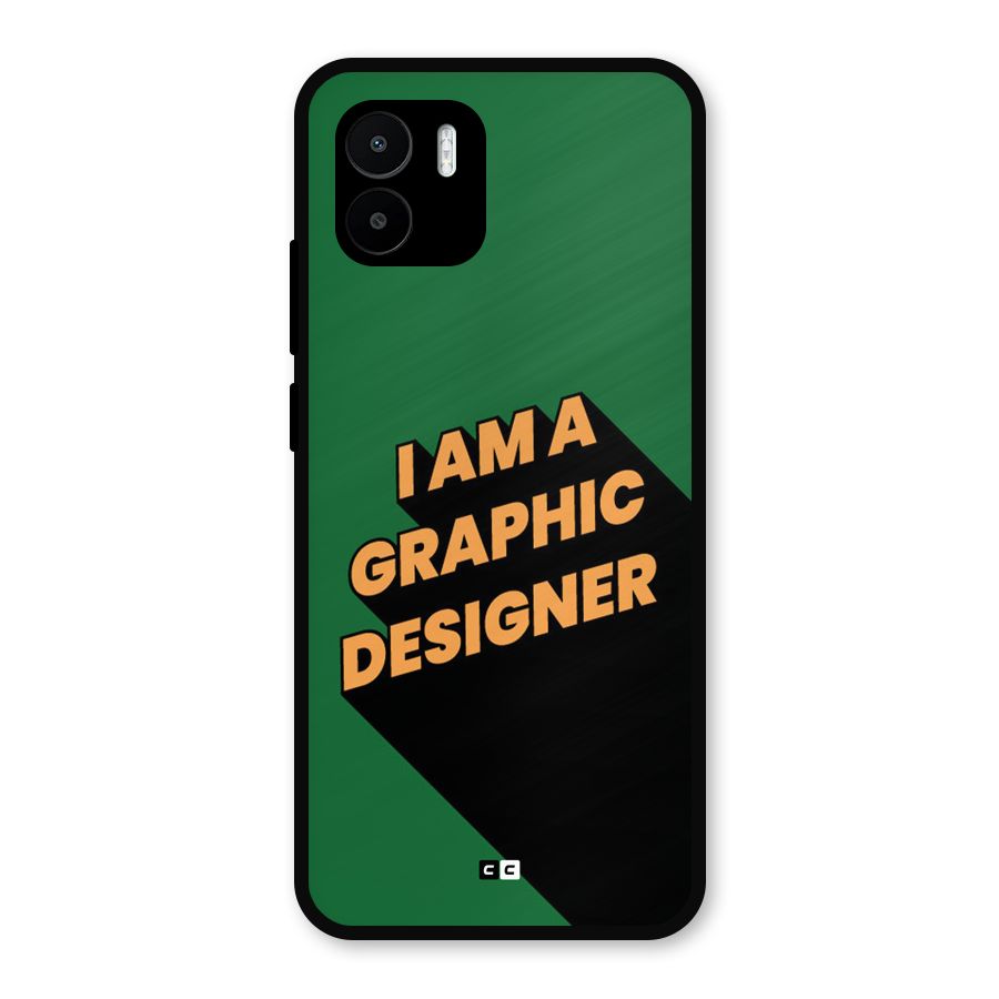 The Graphic Designer Metal Back Case for Redmi A1