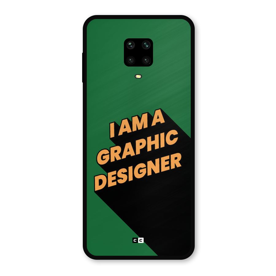 The Graphic Designer Metal Back Case for Redmi Note 9 Pro