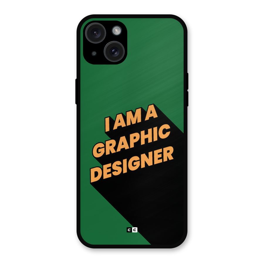 The Graphic Designer Metal Back Case for iPhone 15 Plus