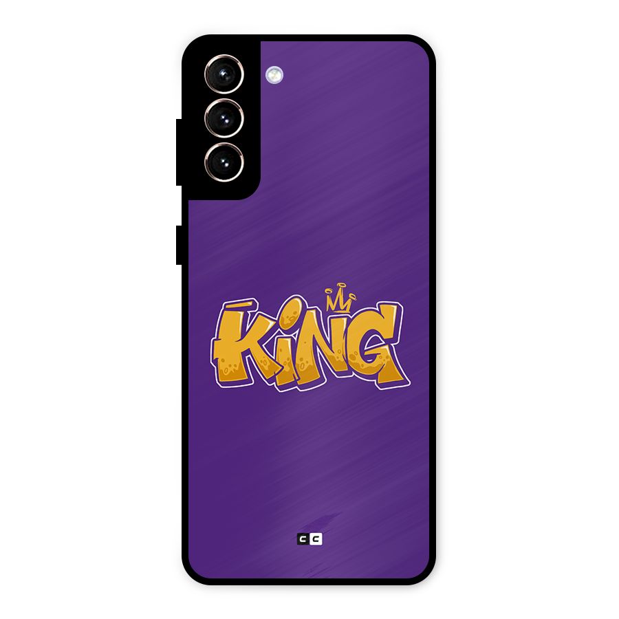 The Royal King Metal Back Case for Galaxy S21 Plus
