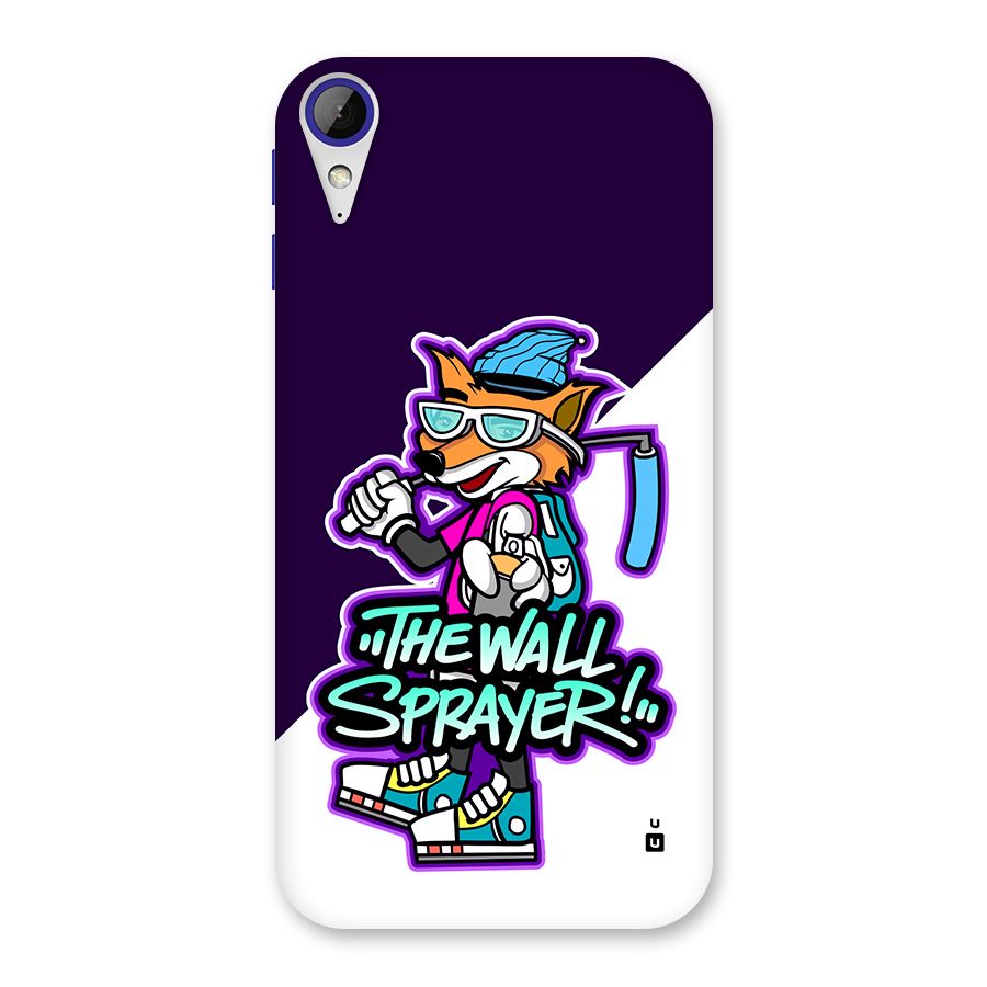 The Wall Sprayer Back Case for Desire 830