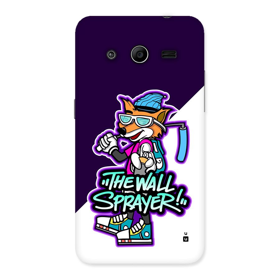 The Wall Sprayer Back Case for Galaxy Core 2