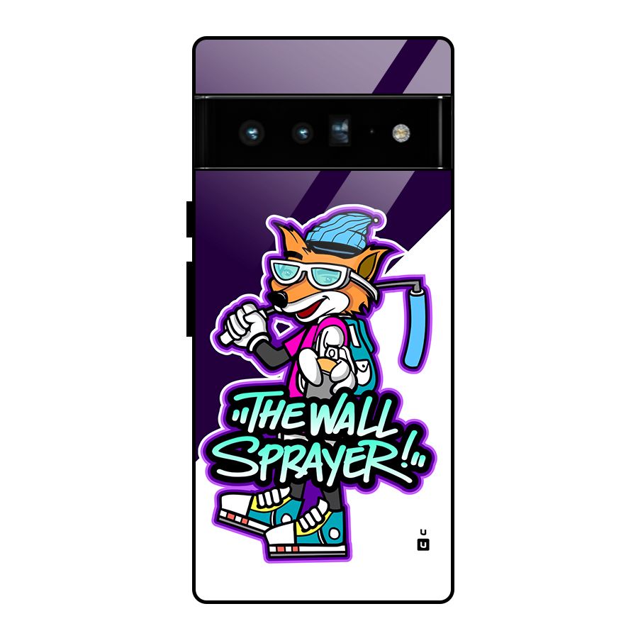The Wall Sprayer Glass Back Case for Google Pixel 6 Pro