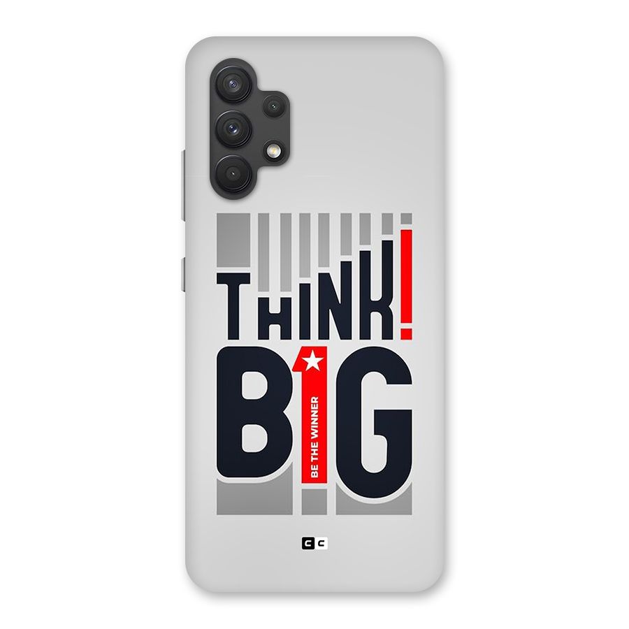 Think Big Back Case for Galaxy A32