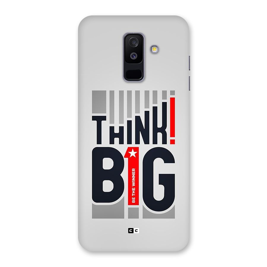 Think Big Back Case for Galaxy A6 Plus