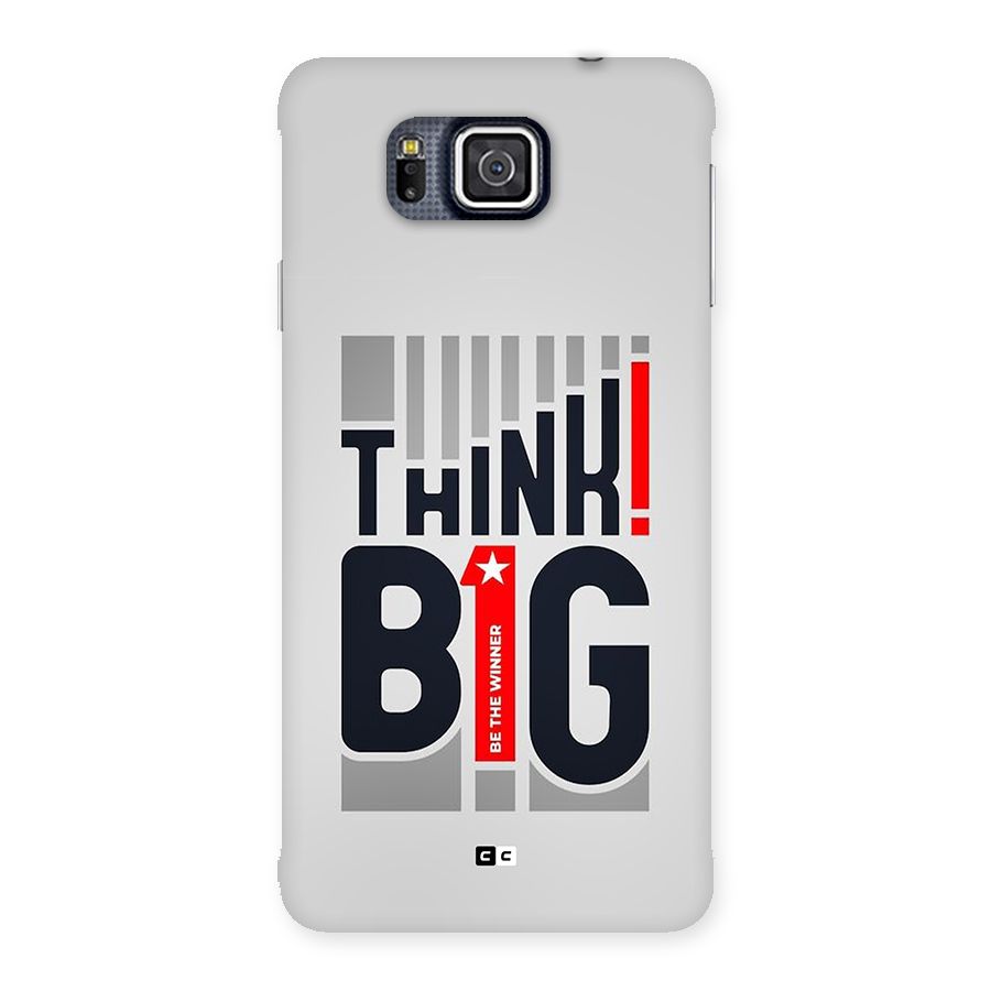 Think Big Back Case for Galaxy Alpha