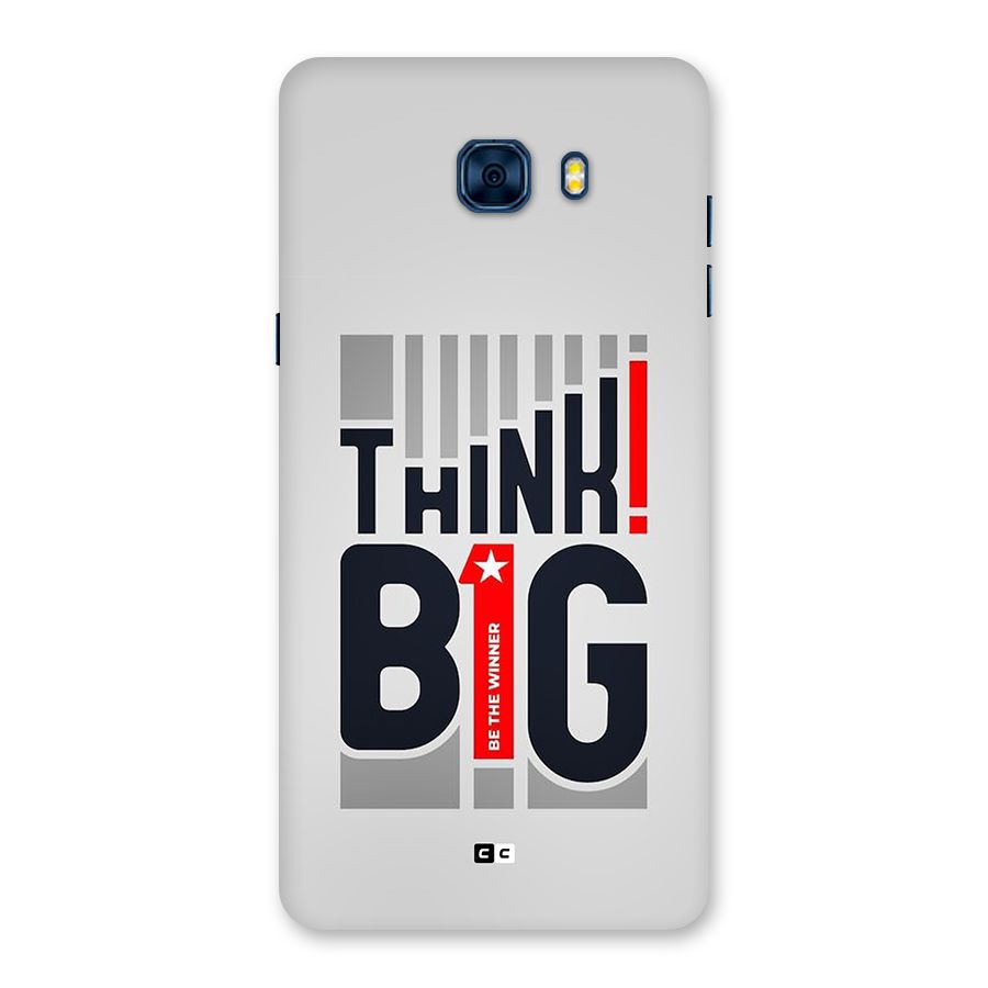 Think Big Back Case for Galaxy C7 Pro