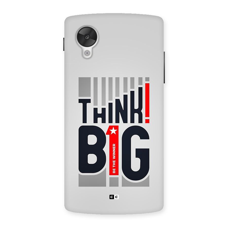 Think Big Back Case for Google Nexus 5