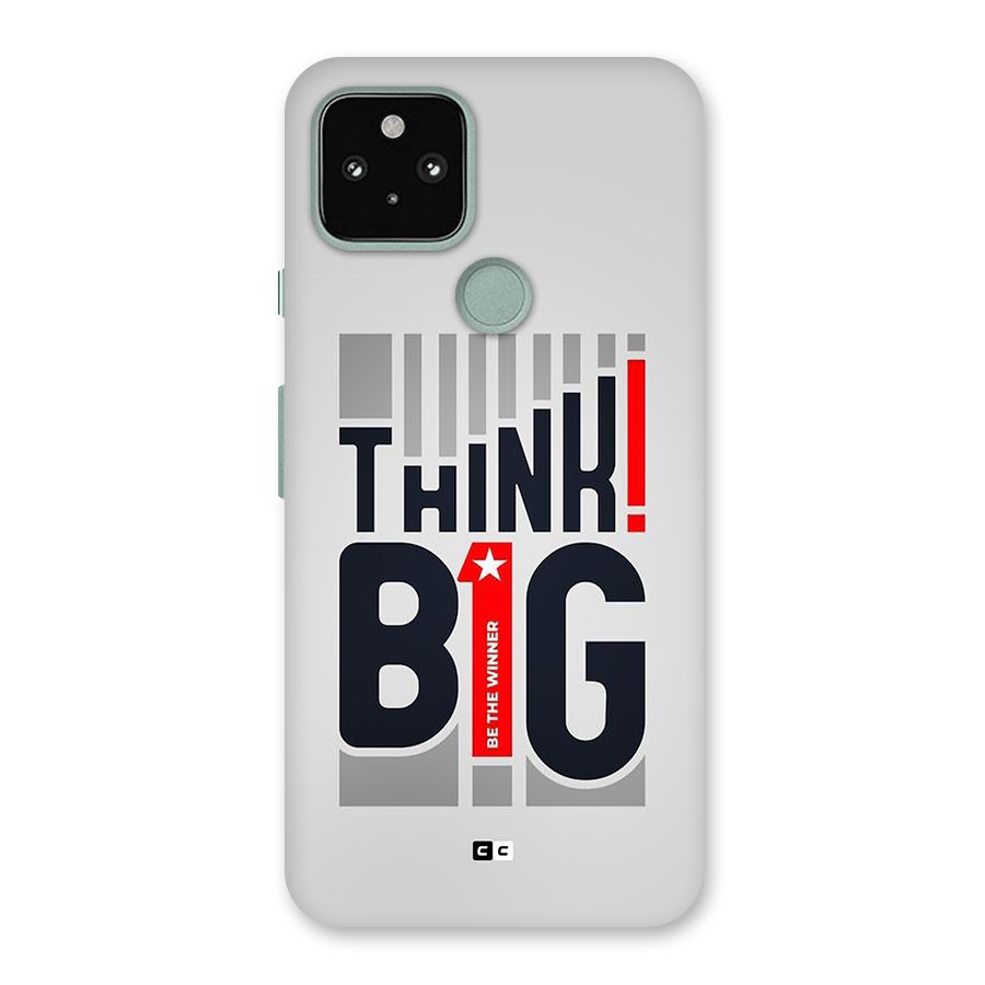 Think Big Back Case for Google Pixel 5