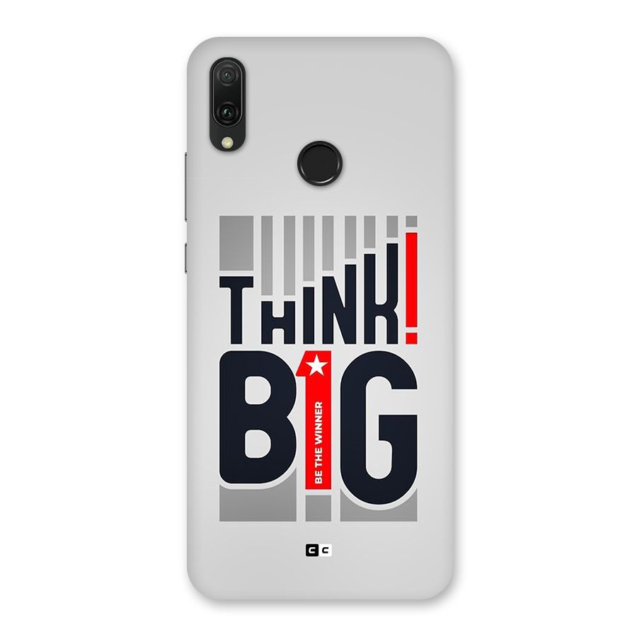 Think Big Back Case for Huawei Y9 (2019)