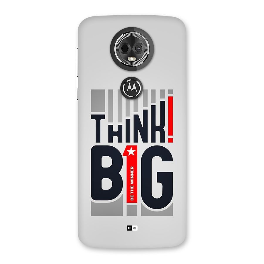 Think Big Back Case for Moto E5 Plus