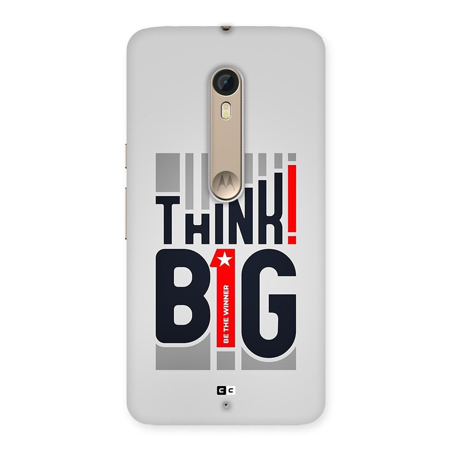 Think Big Back Case for Moto X Style