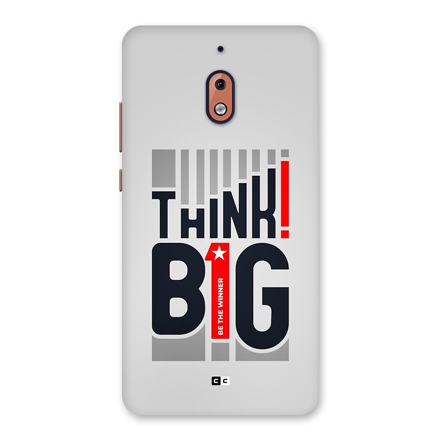 Think Big Back Case for Nokia 2.1