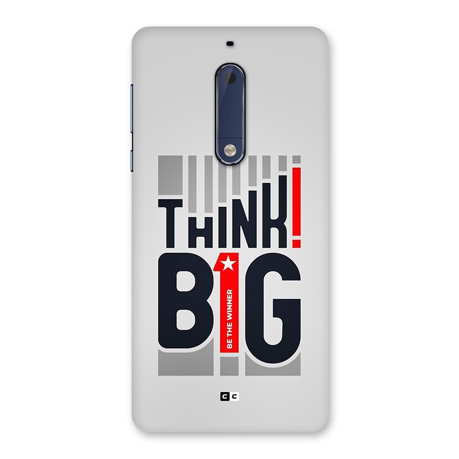 Think Big Back Case for Nokia 5