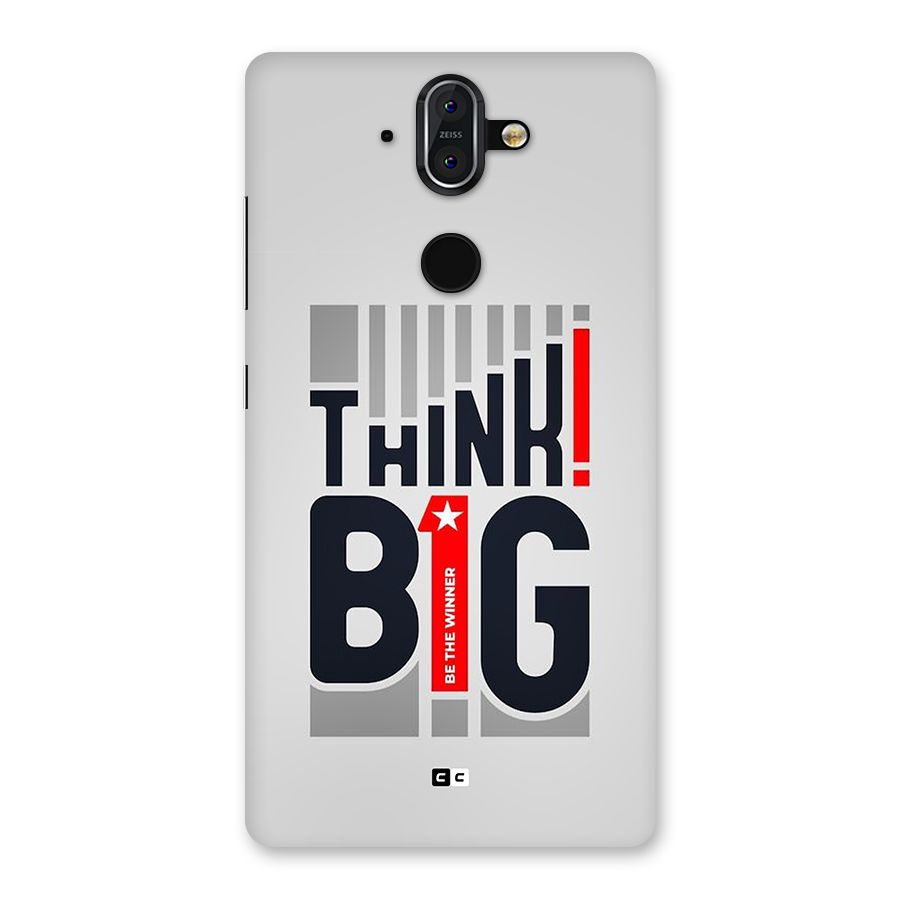 Think Big Back Case for Nokia 8 Sirocco