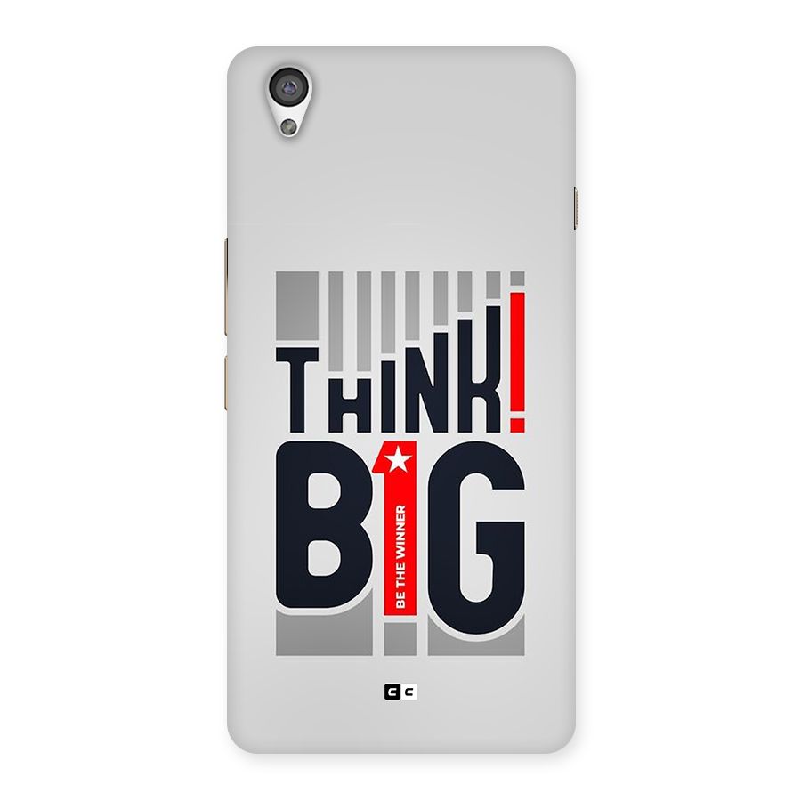 Think Big Back Case for OnePlus X