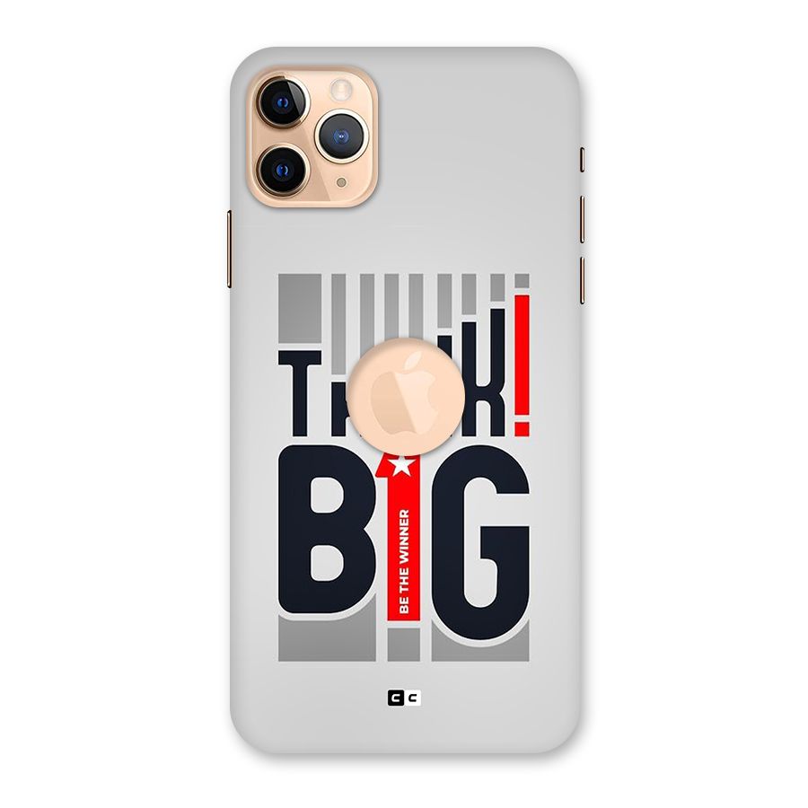 Think Big Back Case for iPhone 11 Pro Max Logo Cut