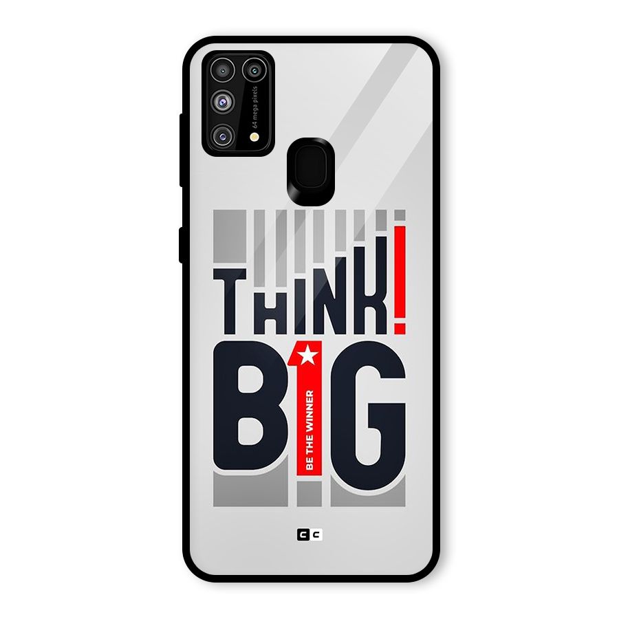 Think Big Glass Back Case for Galaxy M31