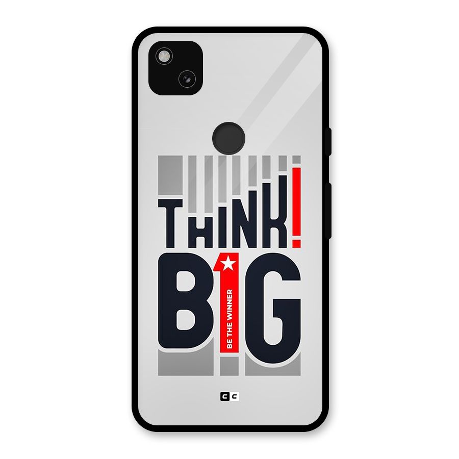 Think Big Glass Back Case for Google Pixel 4a