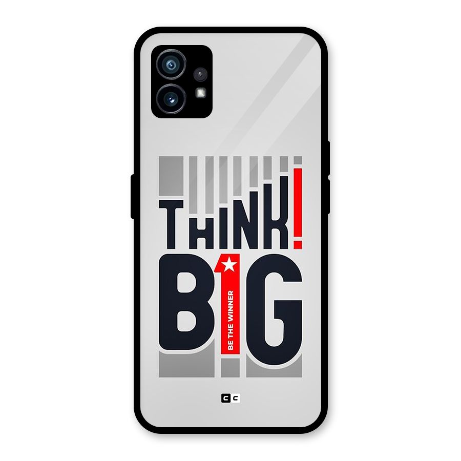 Think Big Glass Back Case for Nothing Phone 1