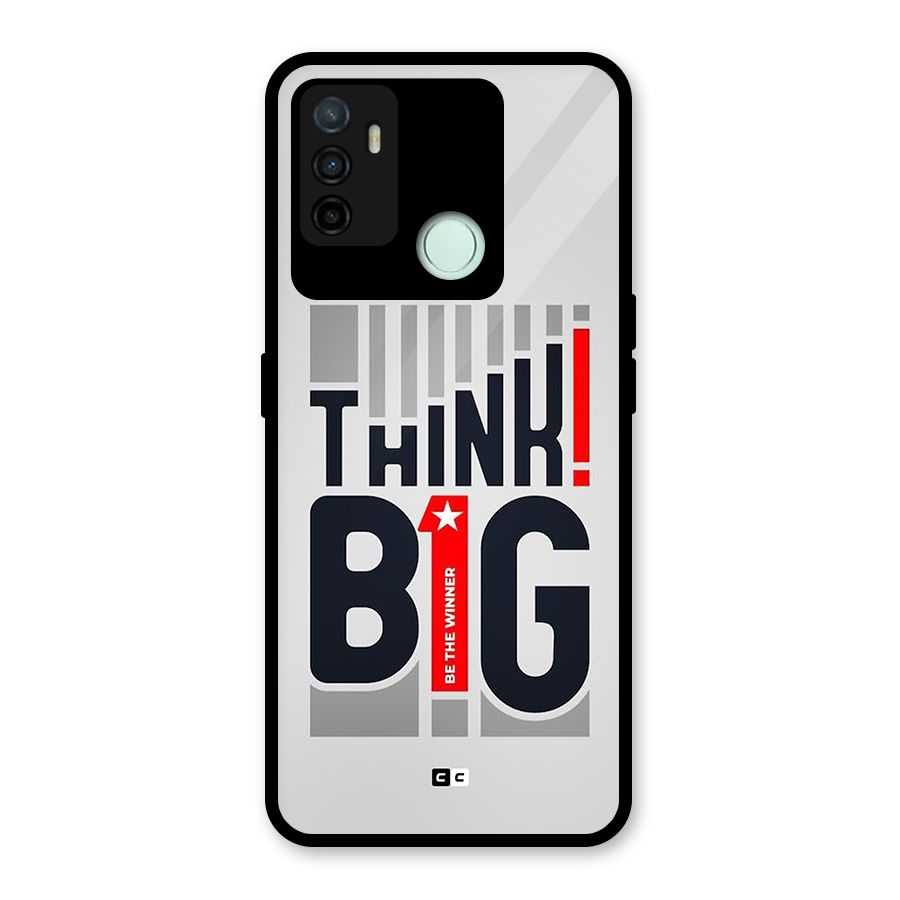 Think Big Glass Back Case for Oppo A53