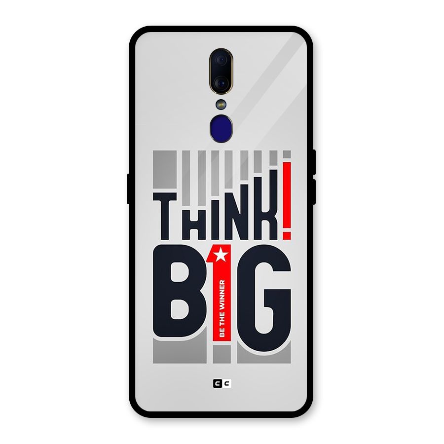 Think Big Glass Back Case for Oppo F11