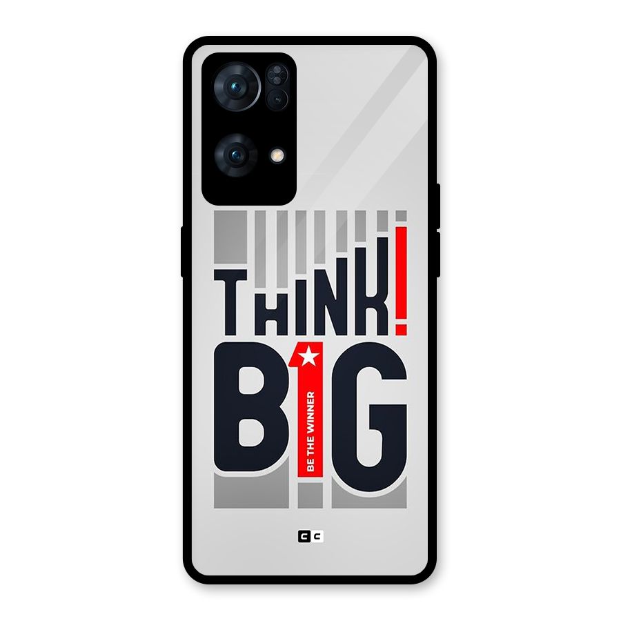 Think Big Glass Back Case for Oppo Reno7 Pro 5G