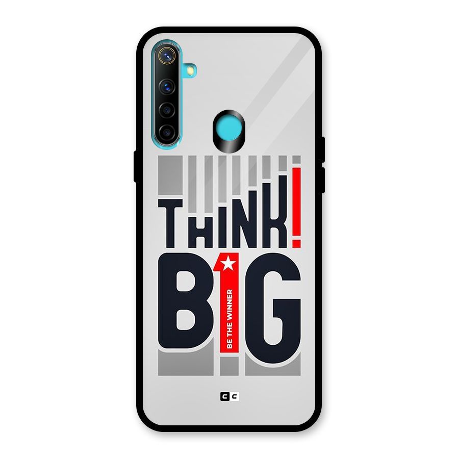 Think Big Glass Back Case for Realme 5i