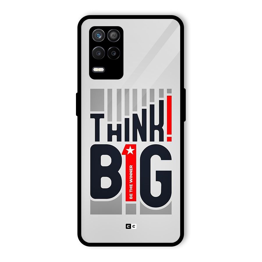 Think Big Glass Back Case for Realme 8 5G