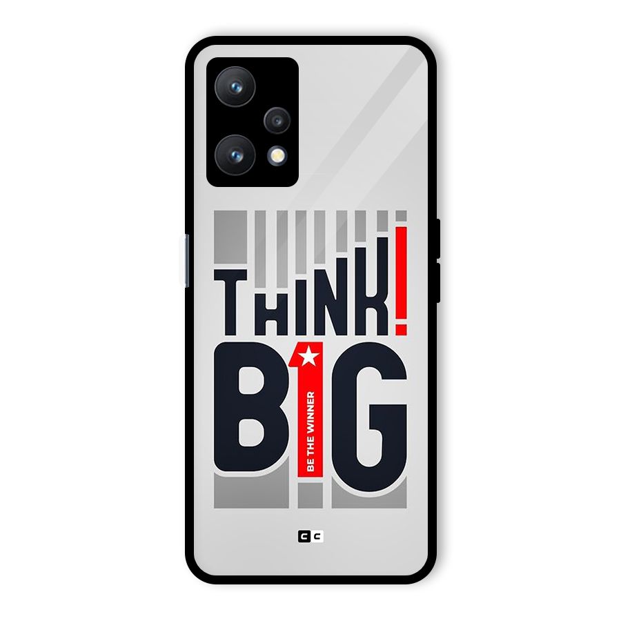 Think Big Glass Back Case for Realme 9 Pro 5G