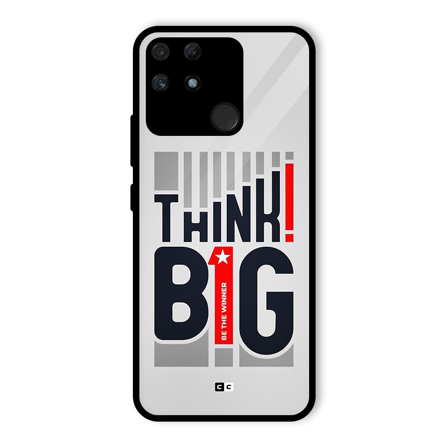 Think Big Glass Back Case for Realme Narzo 50A