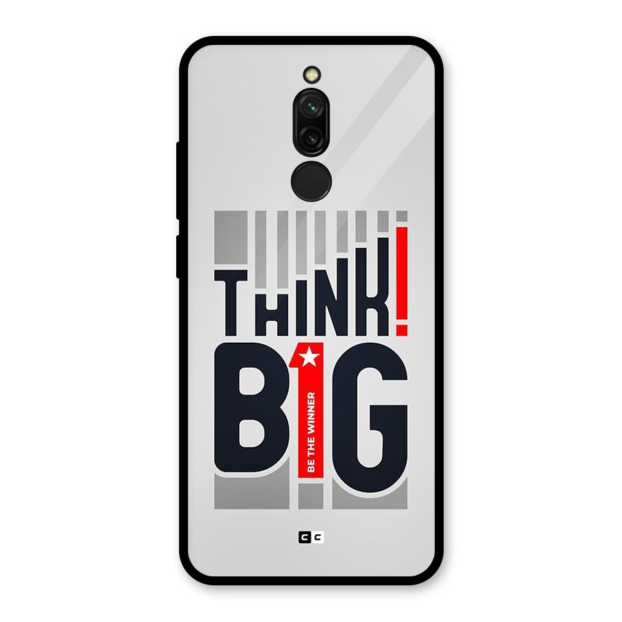 Think Big Glass Back Case for Redmi 8