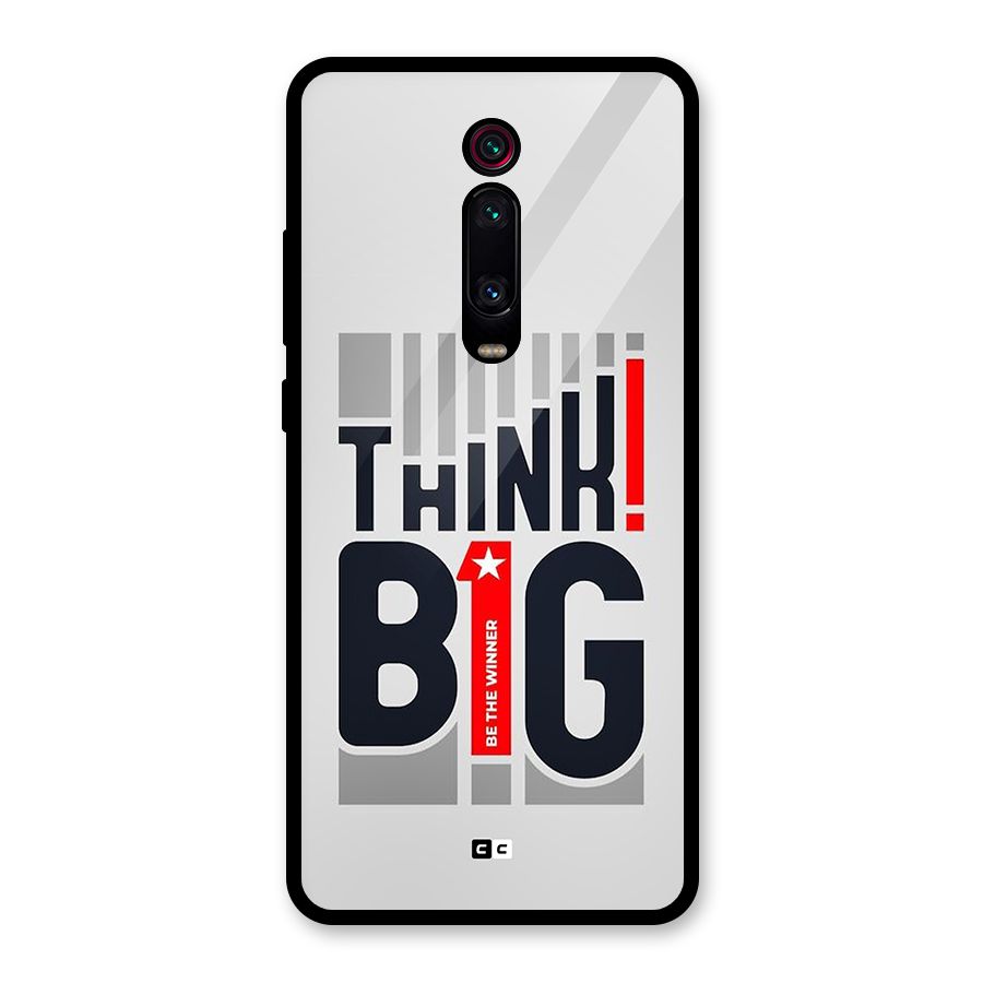 Think Big Glass Back Case for Redmi K20
