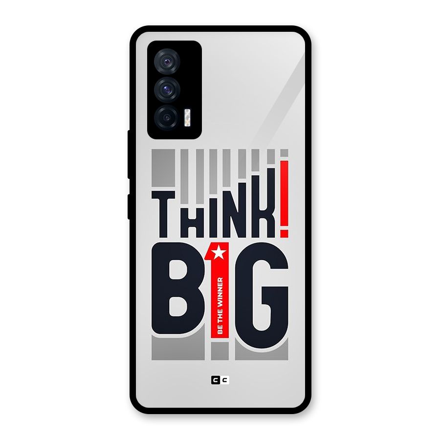Think Big Glass Back Case for Vivo iQOO 7 5G