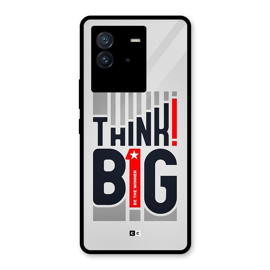 Think Big Glass Back Case for Vivo iQOO Neo 6 5G