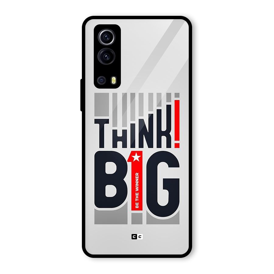 Think Big Glass Back Case for Vivo iQOO Z3