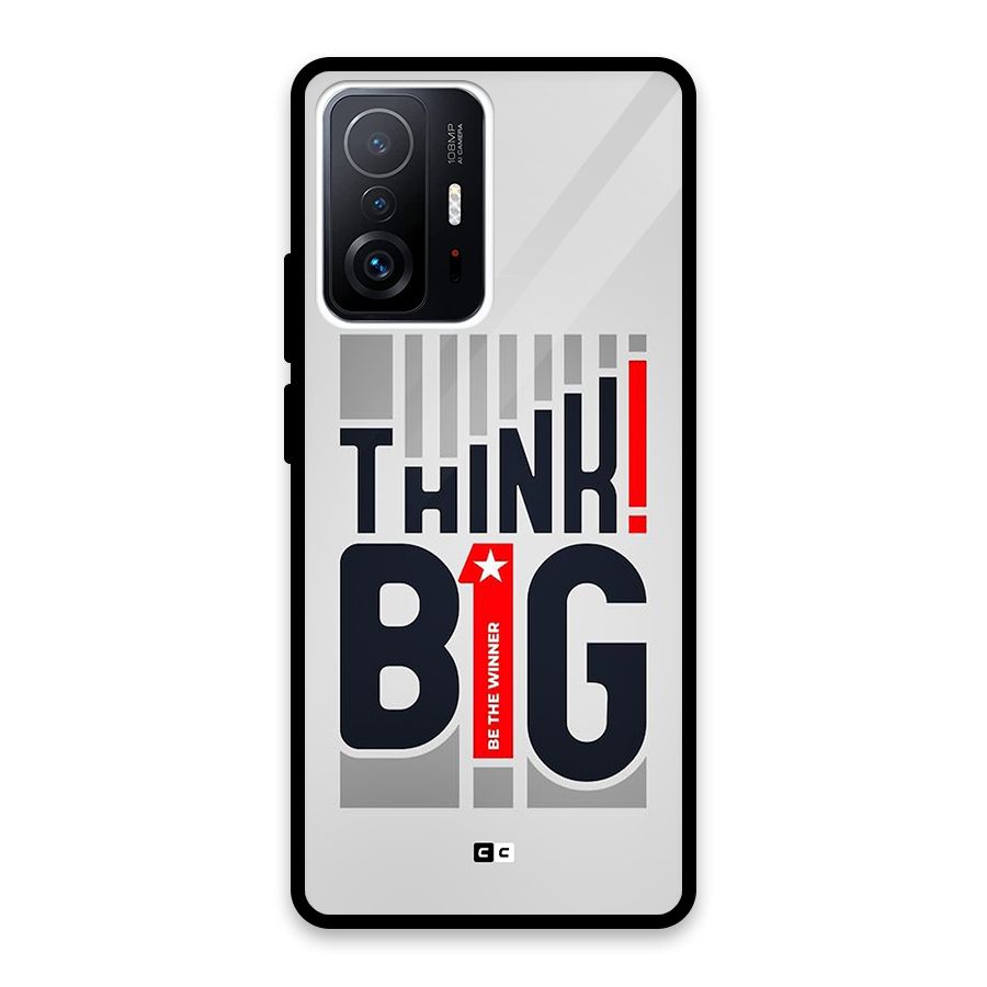 Think Big Glass Back Case for Xiaomi 11T Pro