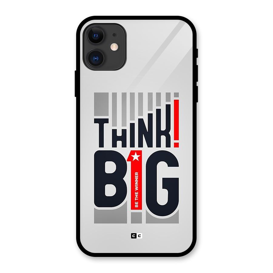 Think Big Glass Back Case for iPhone 11