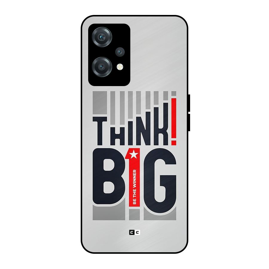 Think Big Metal Back Case for OnePlus Nord CE 2 Lite 5G