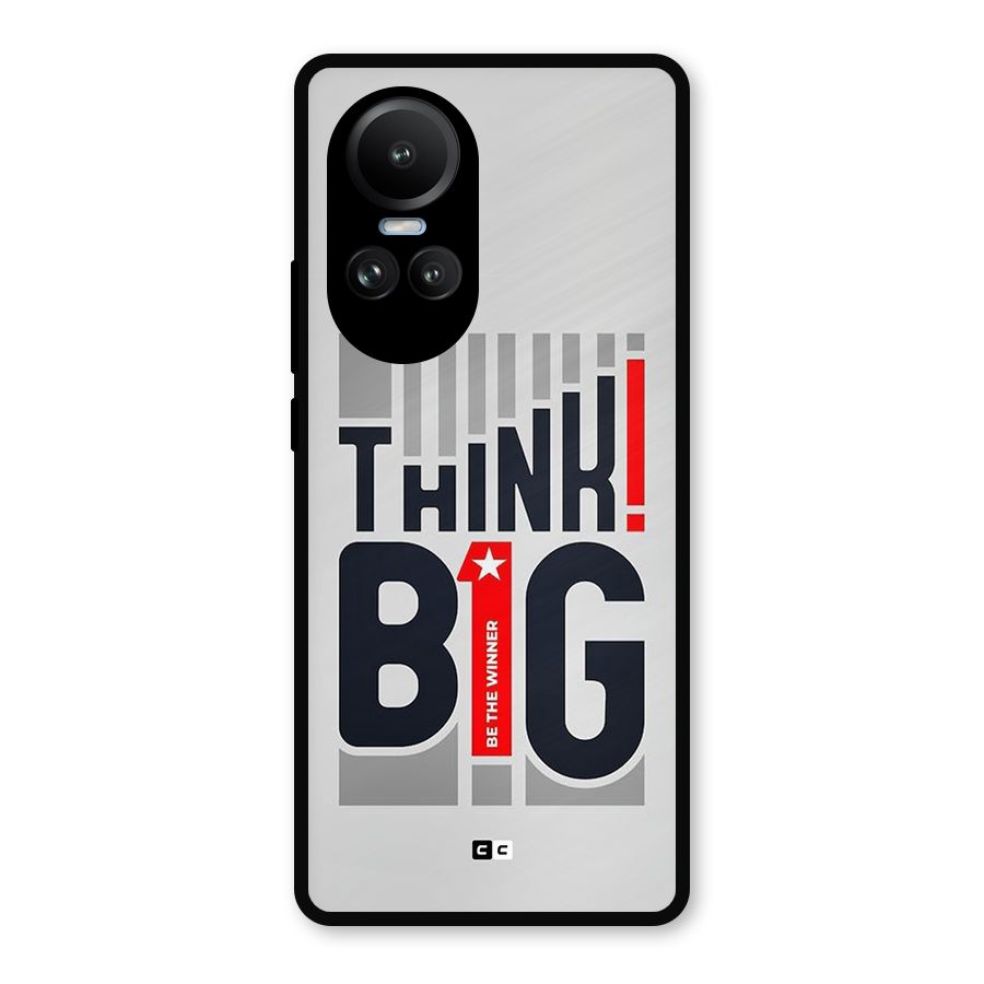 Think Big Metal Back Case for Oppo Reno10 Pro