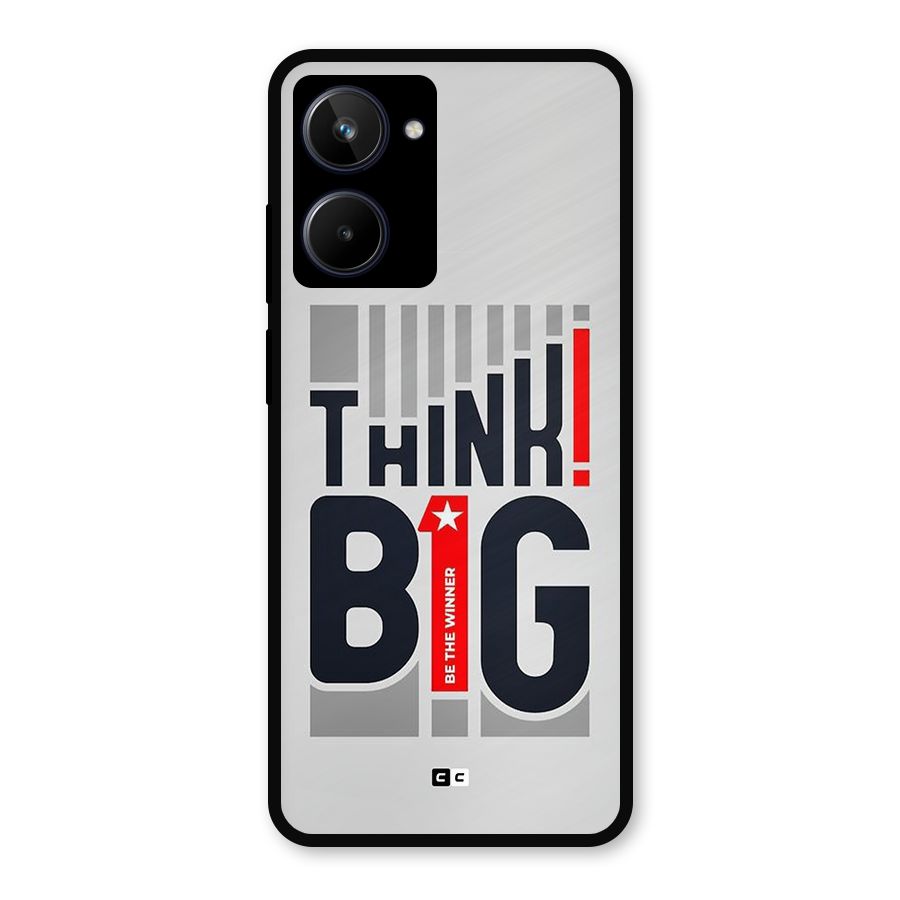 Think Big Metal Back Case for Realme 10