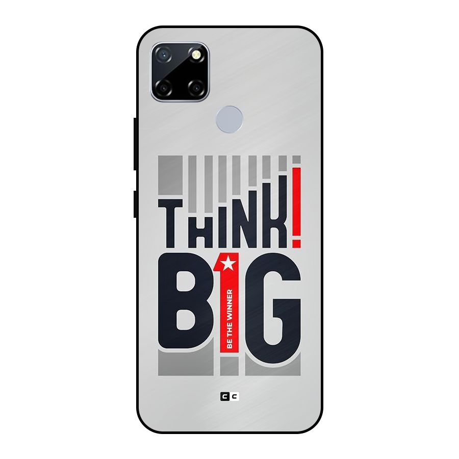 Think Big Metal Back Case for Realme Narzo 30A